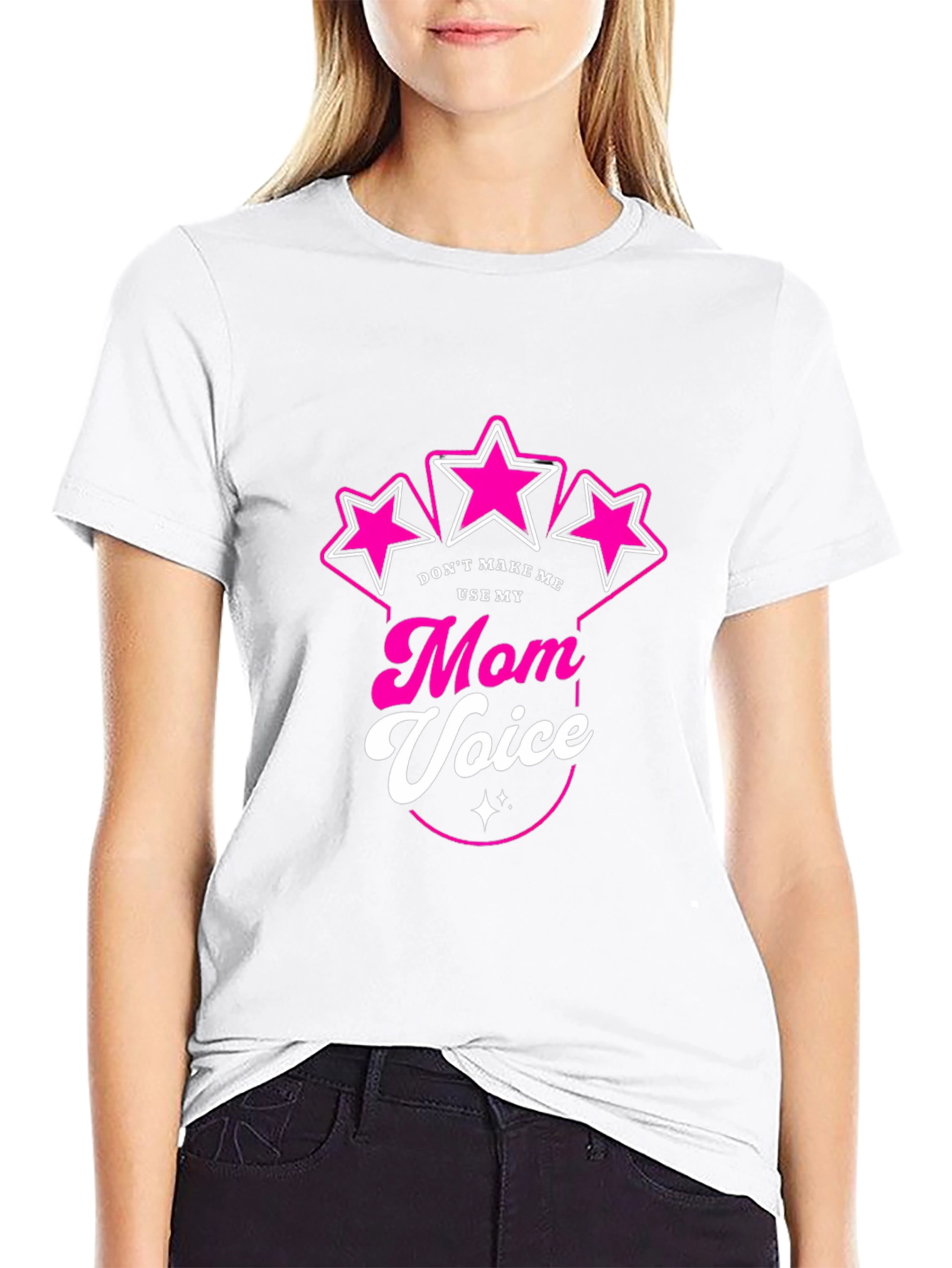 Dont Make Me Use My Mom Voice Black T-Shirt