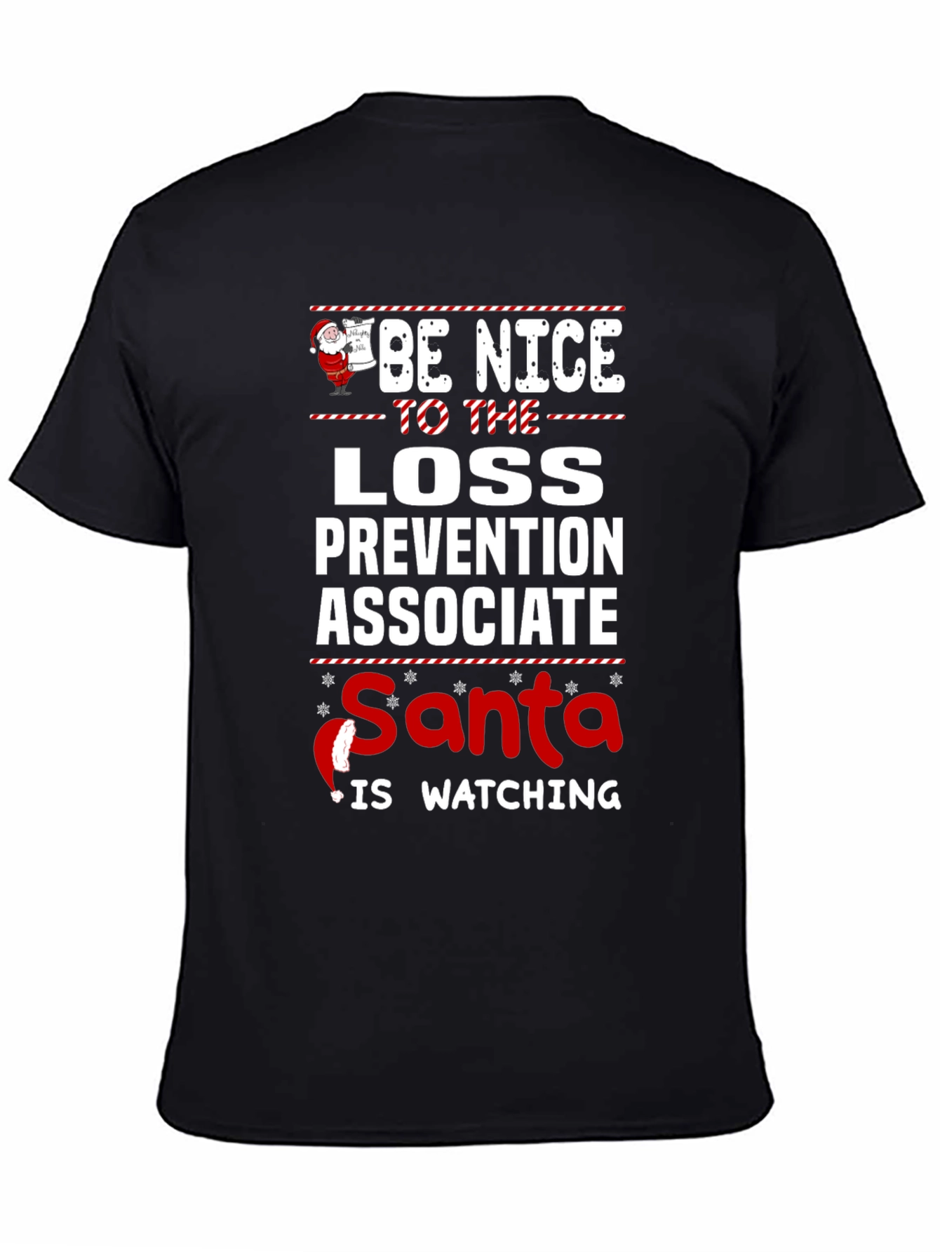 Be Nice to Loss Prevention Associate Santa Watching T-Shirt