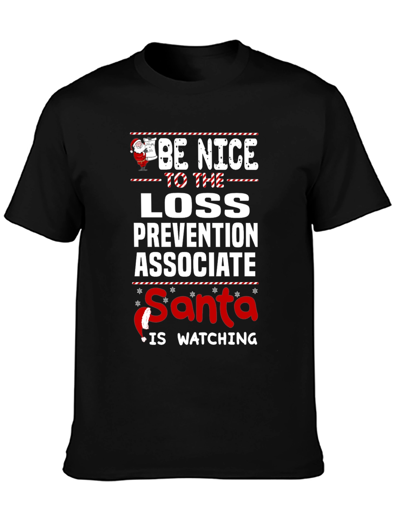 Be Nice to Loss Prevention Associate Santa Watching T-Shirt