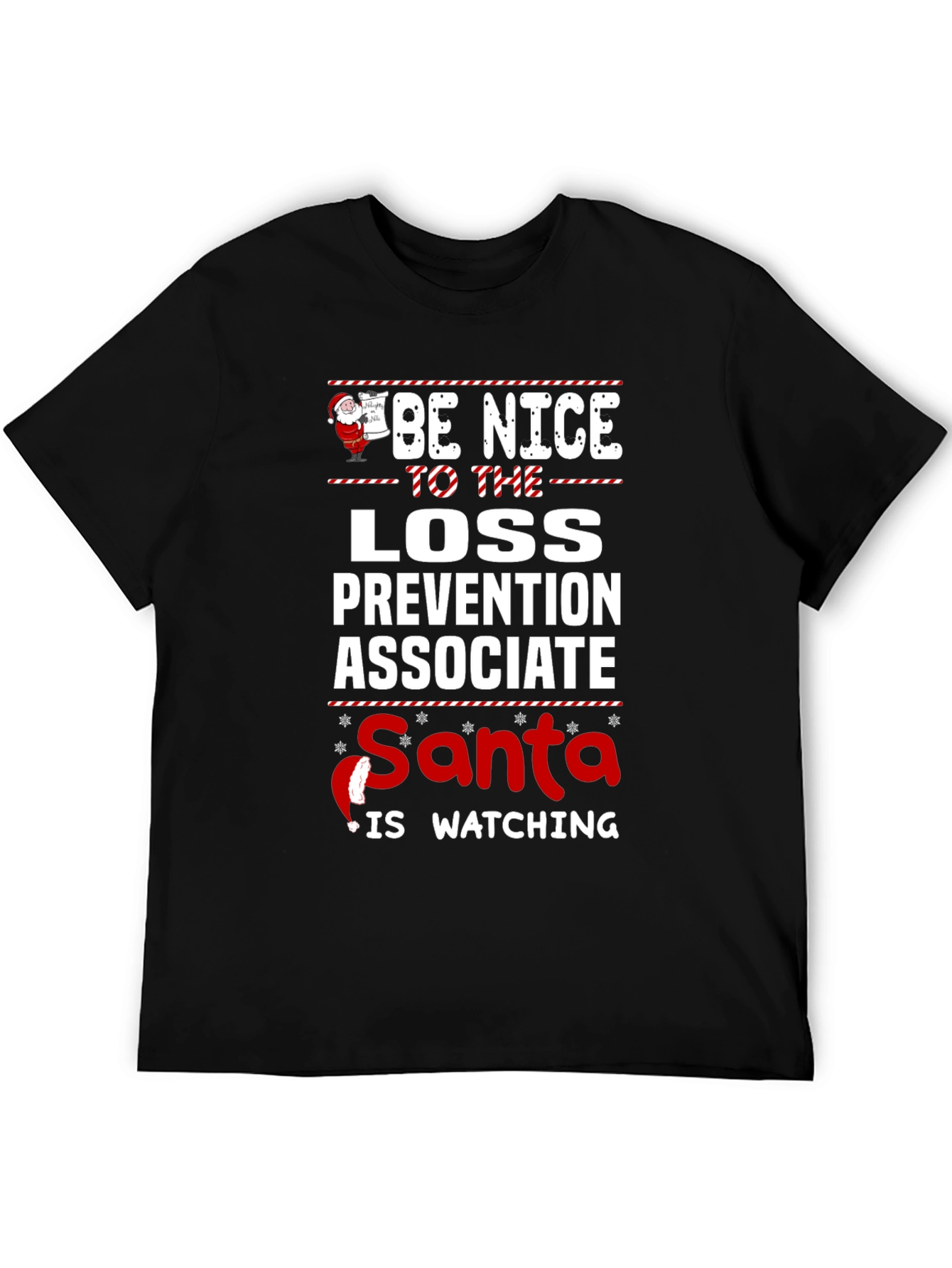 Be Nice to Loss Prevention Associate Santa Watching T-Shirt