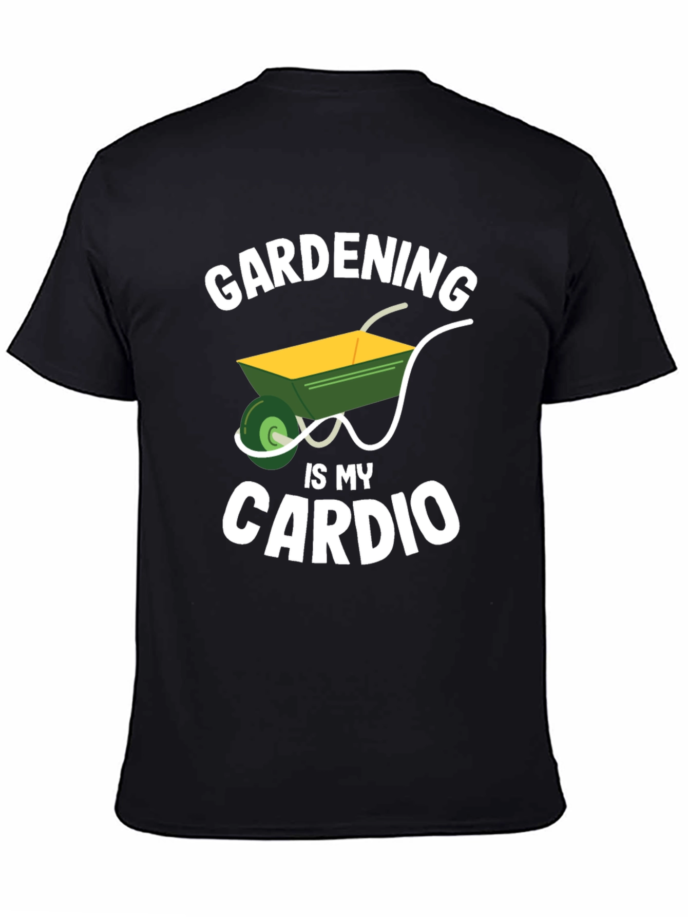 Gardening is My Cardio Graphic Tee