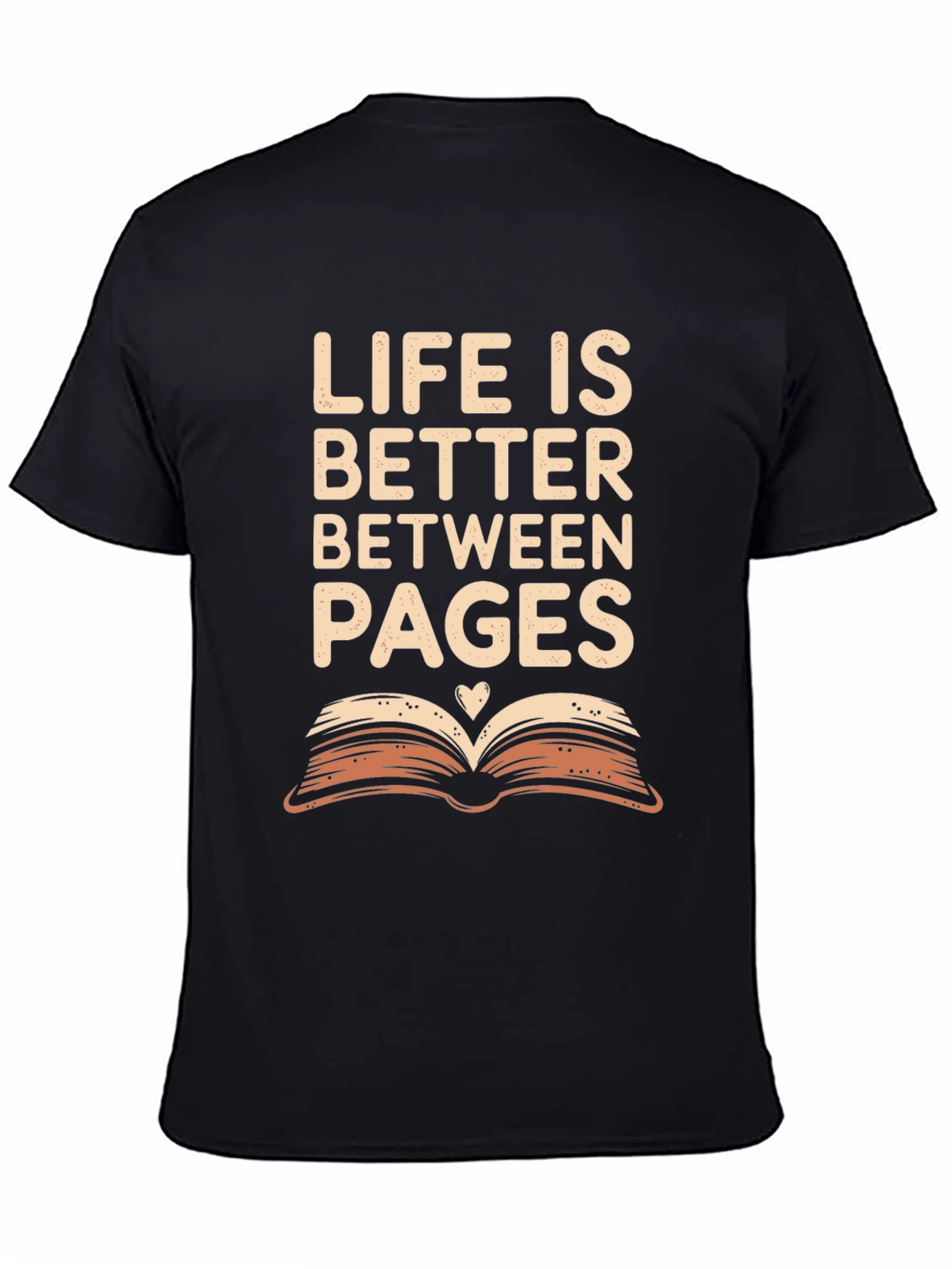 Life is Better Between Pages Graphic T-Shirt