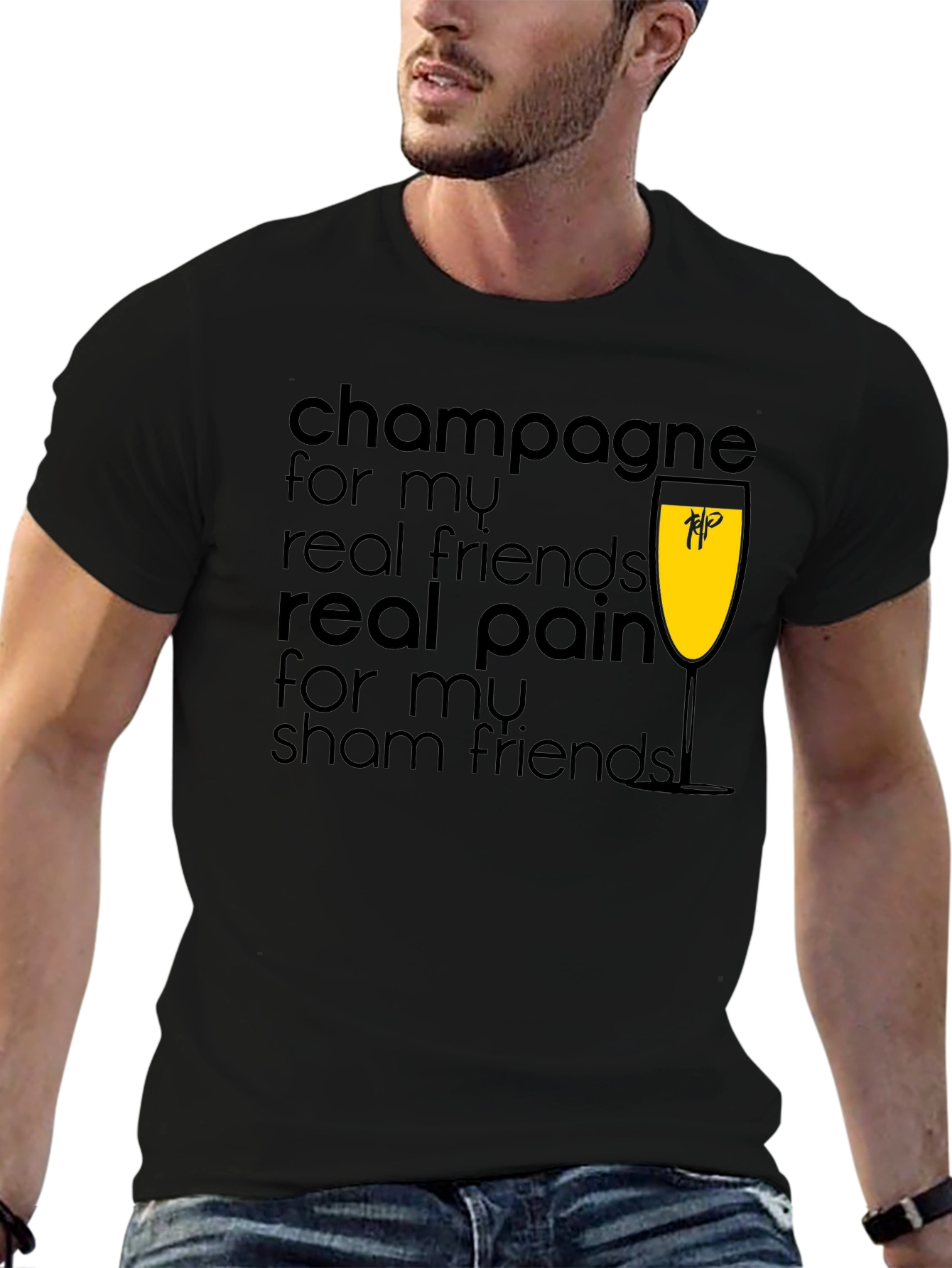 Champagne For My Real Friends T-Shirt