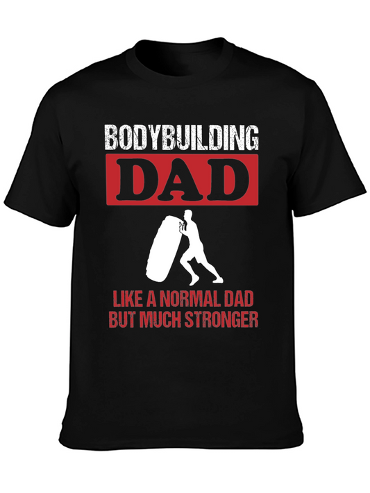 Bodybuilding Dad T-Shirt - Strongman Gym Tee