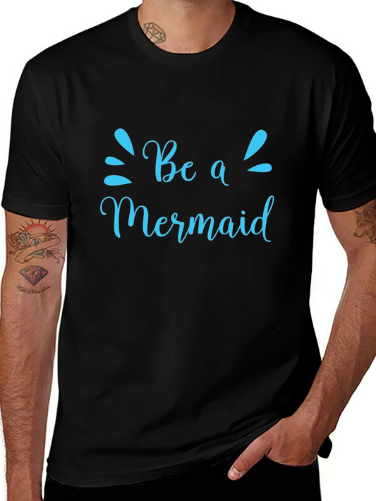 Be a Mermaid Graphic Tee - Black Cotton T-Shirt