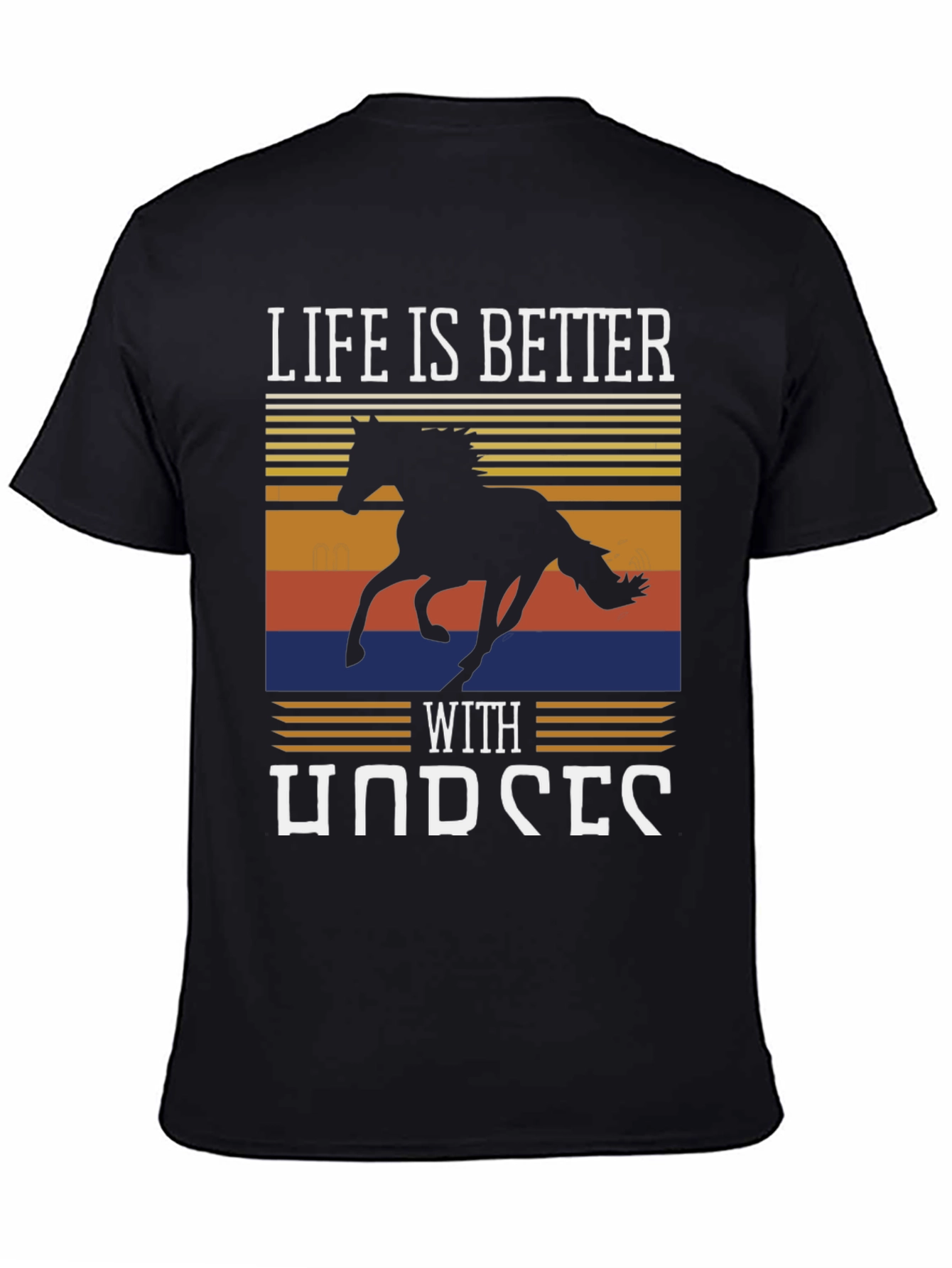 Life Is Better With Horses Graphic Tee