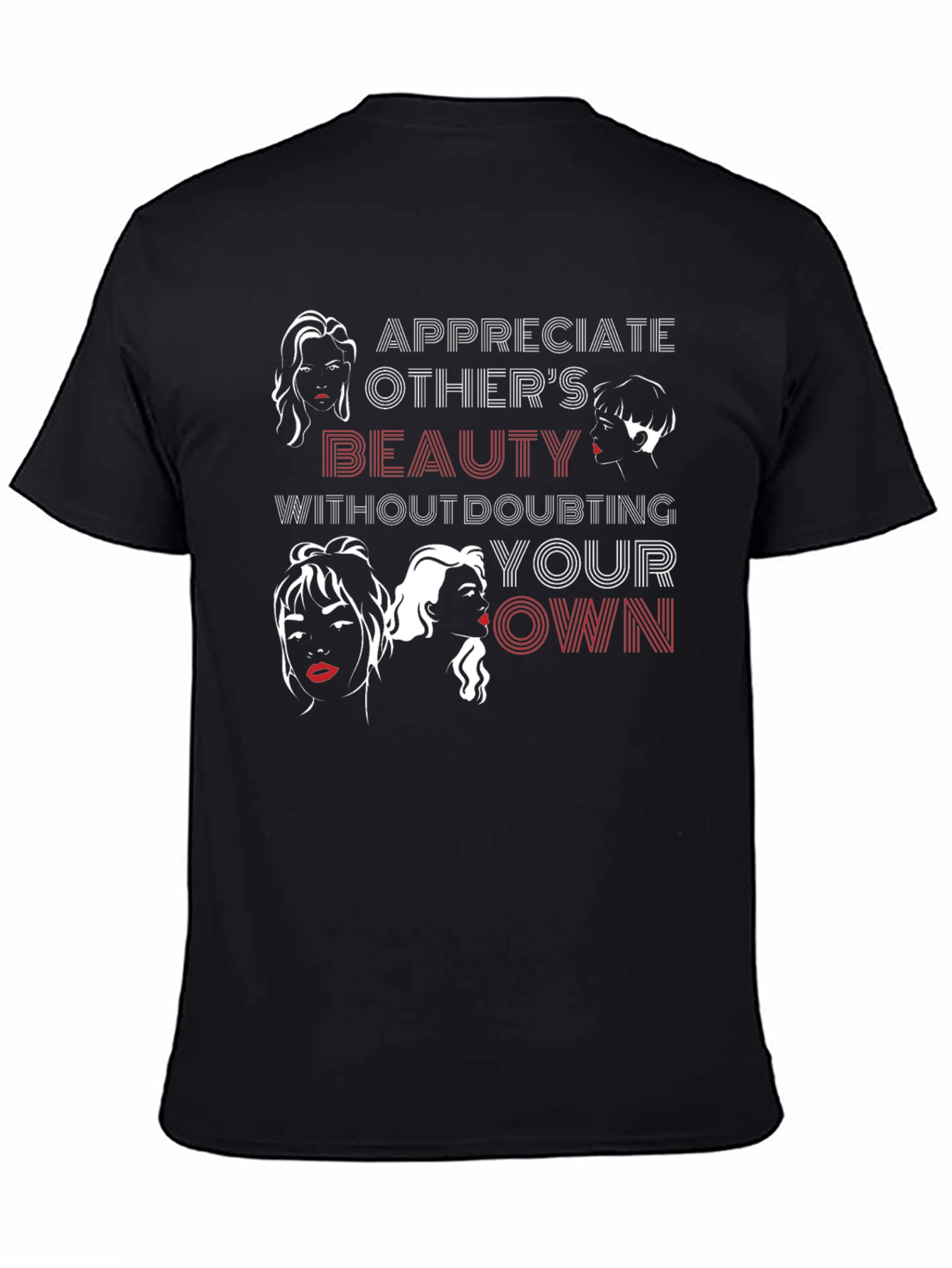 Beauty Empowerment Tee - Appreciate Others Love Yourself