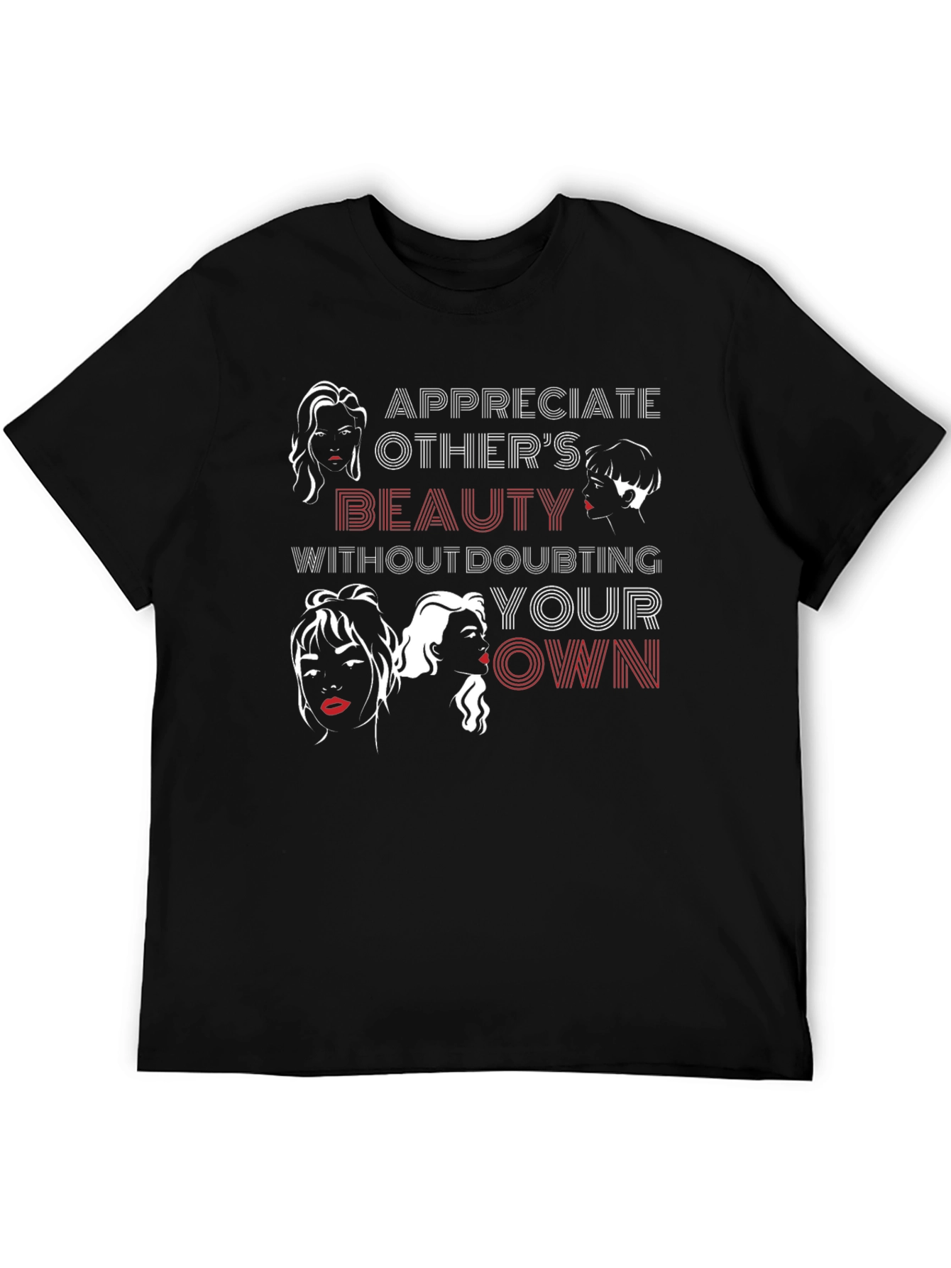 Beauty Empowerment Tee - Appreciate Others Love Yourself