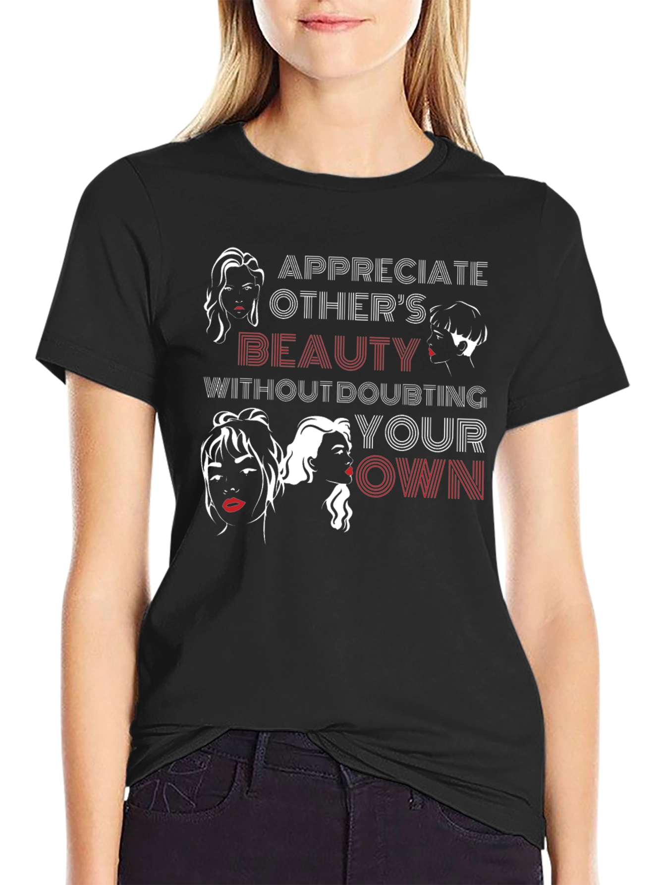 Beauty Empowerment Tee - Appreciate Others Love Yourself