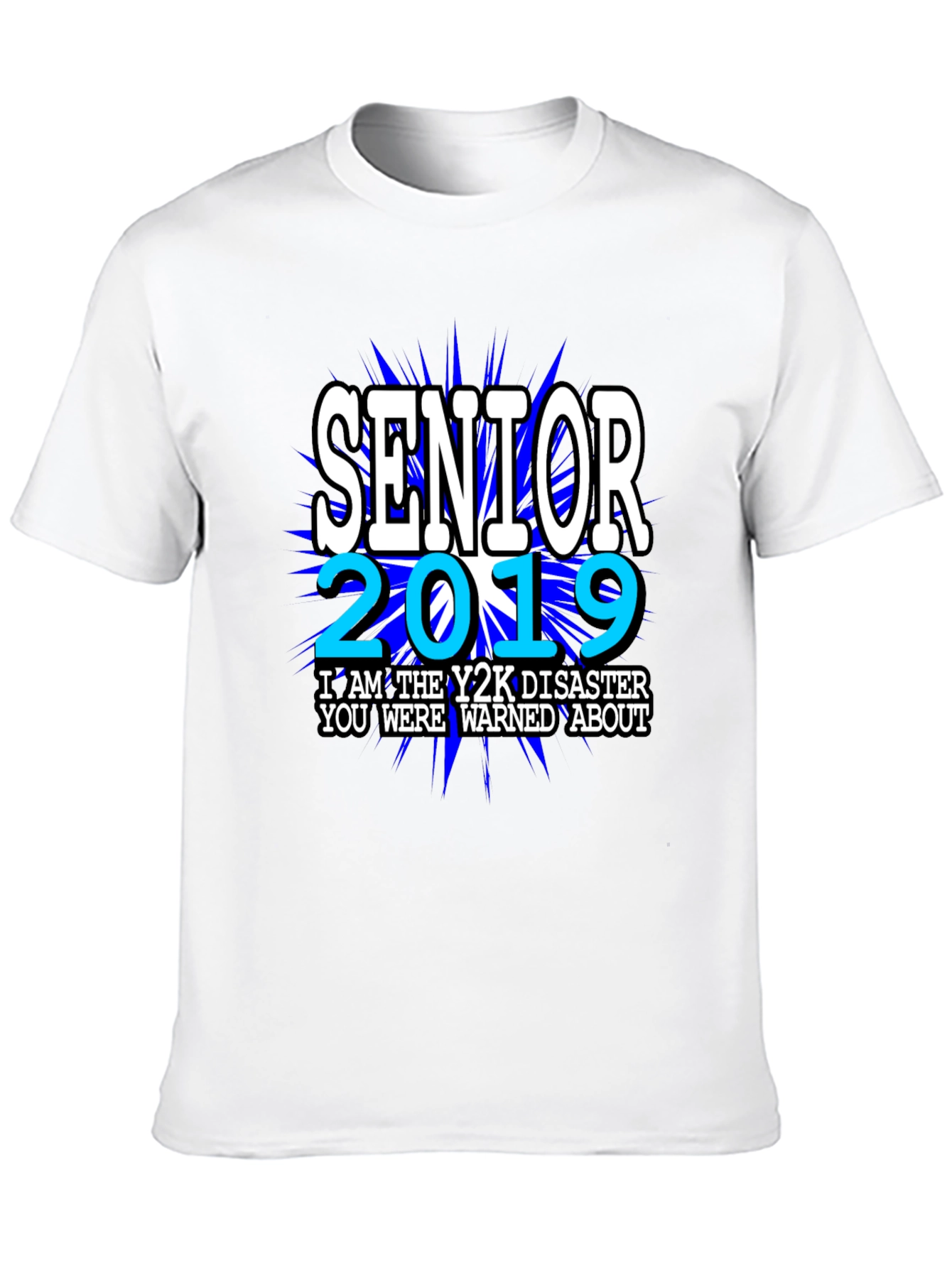 Senior 2019 Y2K Disaster T-Shirt