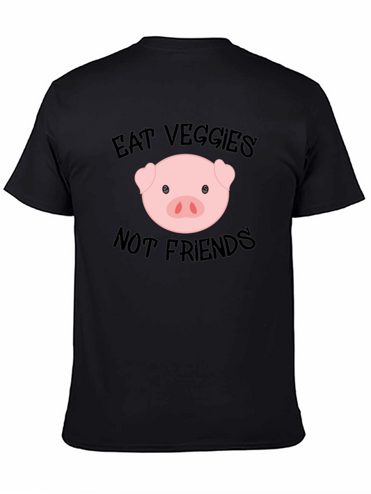 Eat Veggies Not Friends T-Shirt - Vegan Pig Tee