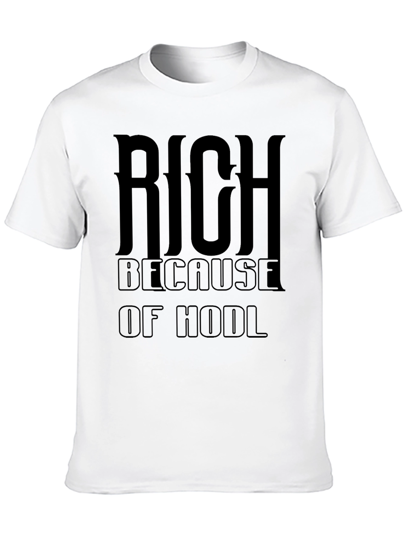Rich Because of Hodl Black T-Shirt