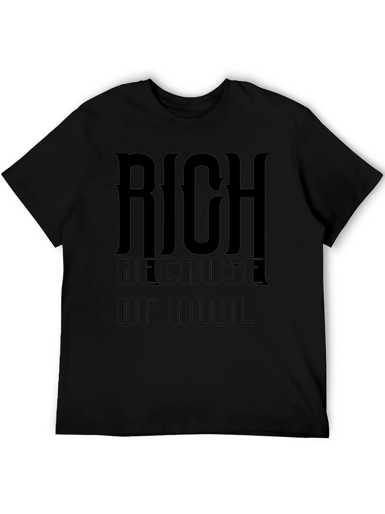 Rich Because of Hodl Black T-Shirt