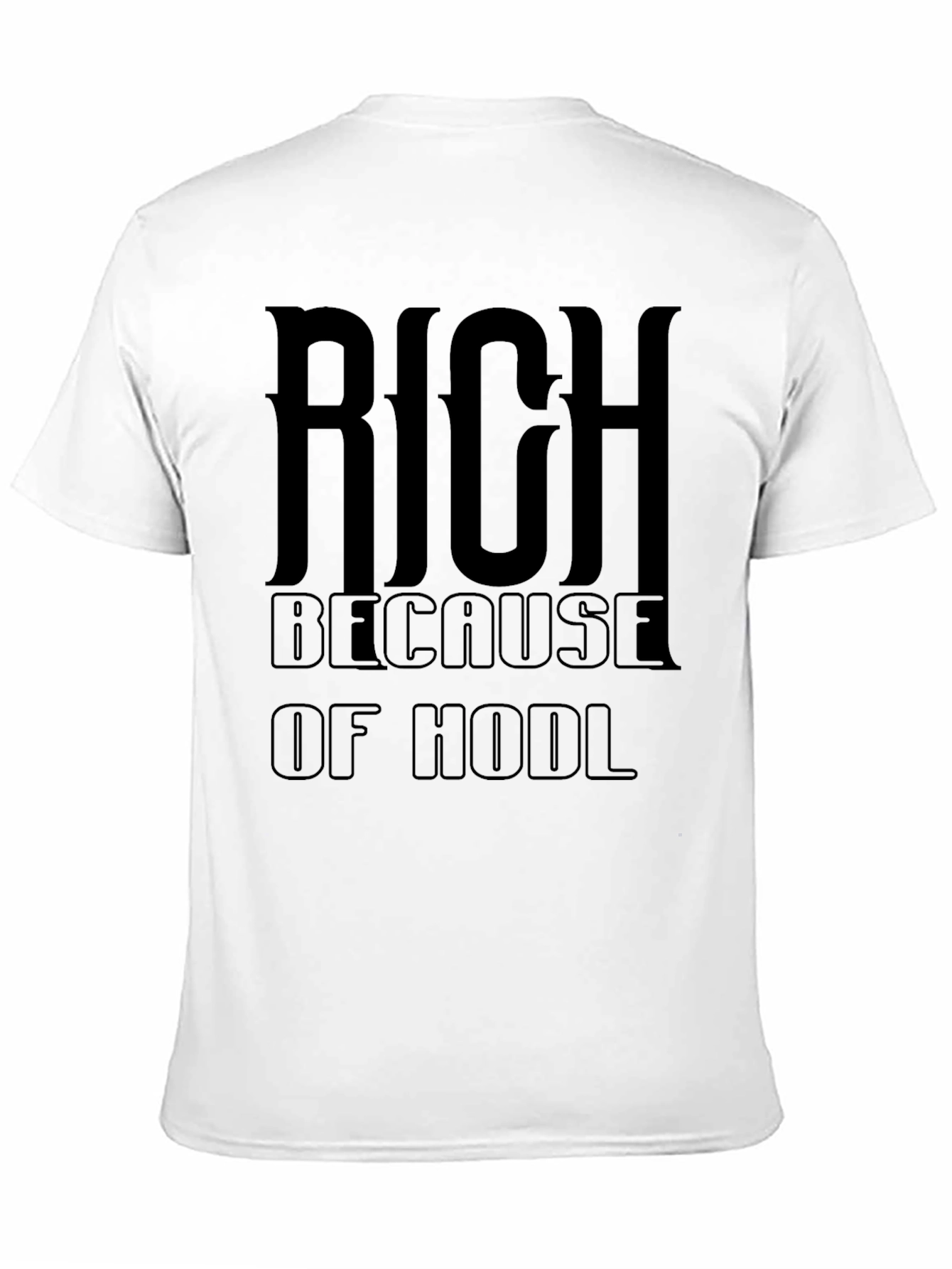 Rich Because of Hodl Black T-Shirt