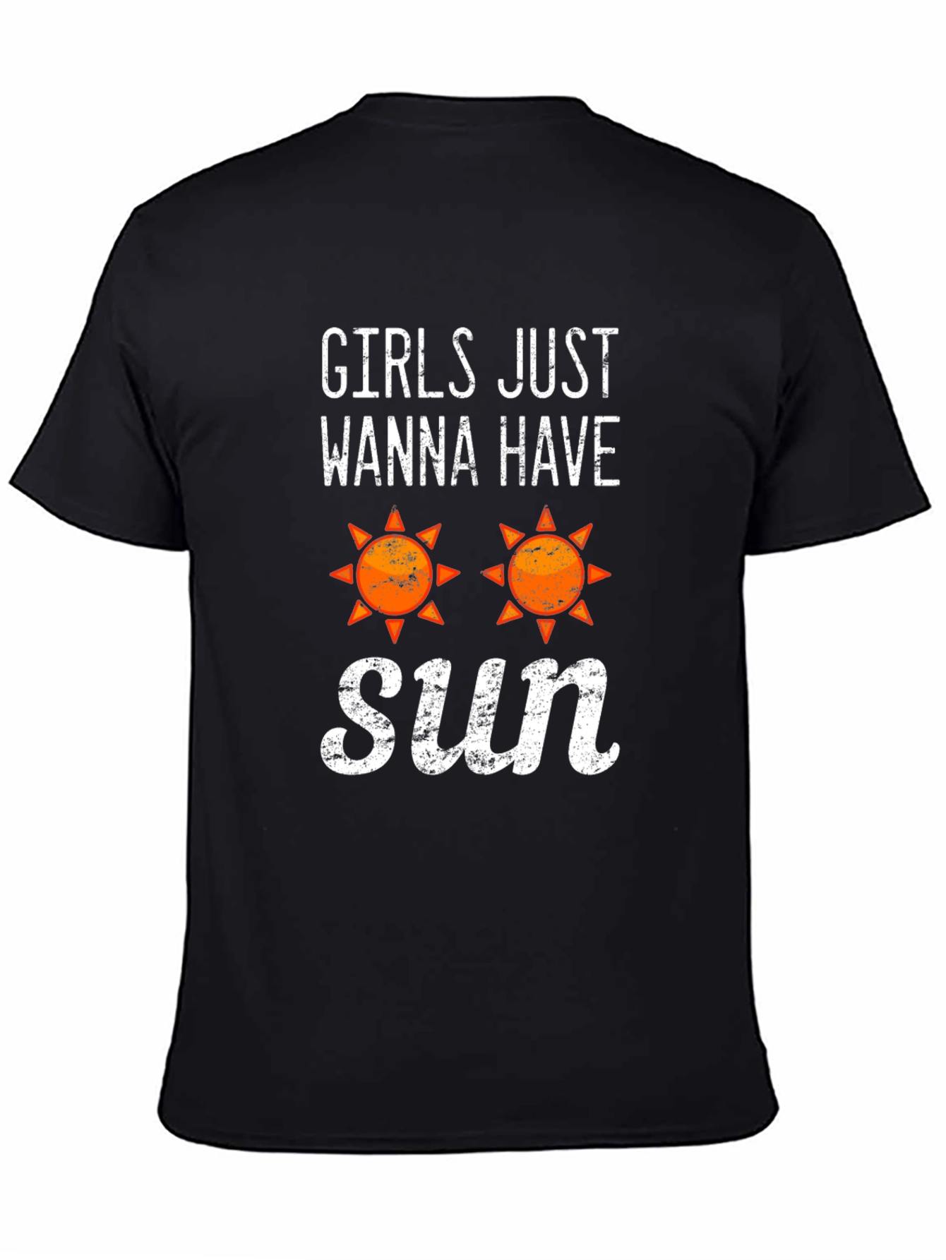 Girls Just Wanna Have Sun T-Shirt