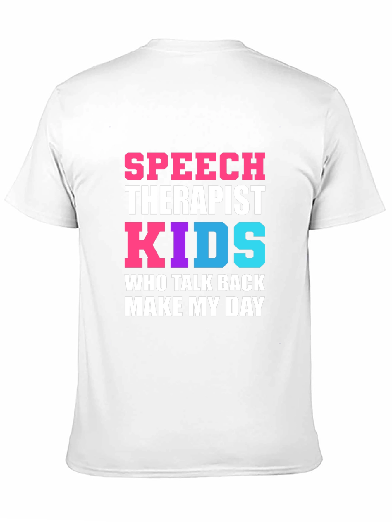 Speech Therapist Kids Talk Back T-Shirt