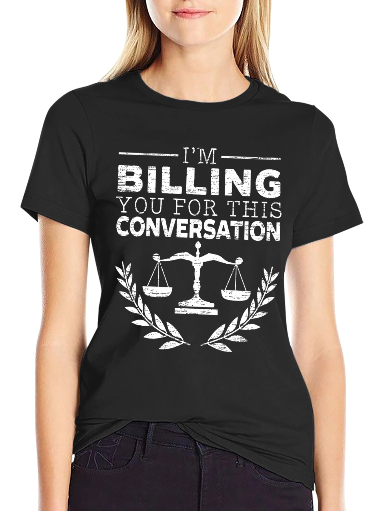 Im Billing You for This Conversation T-Shirt