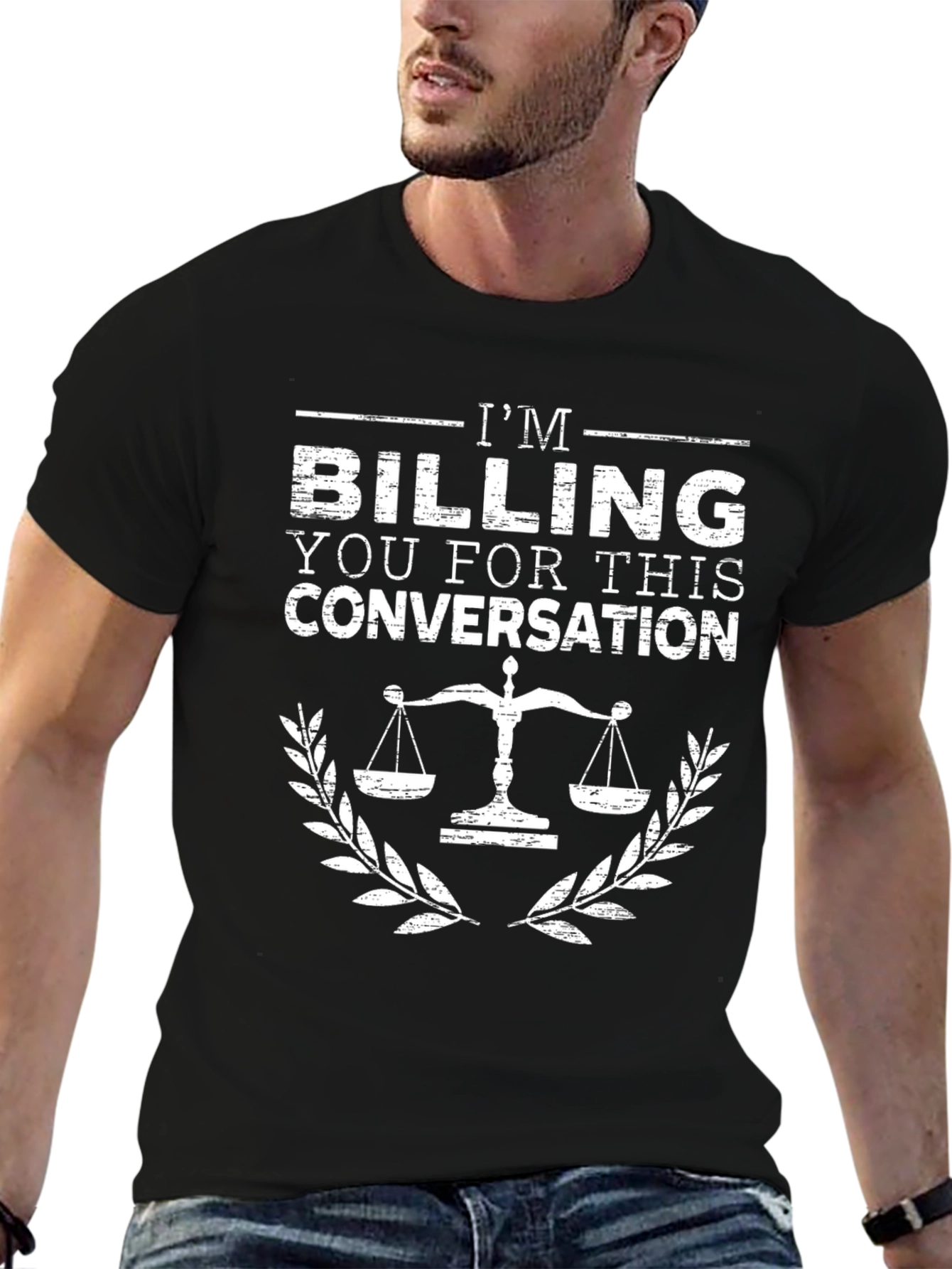 Im Billing You for This Conversation T-Shirt