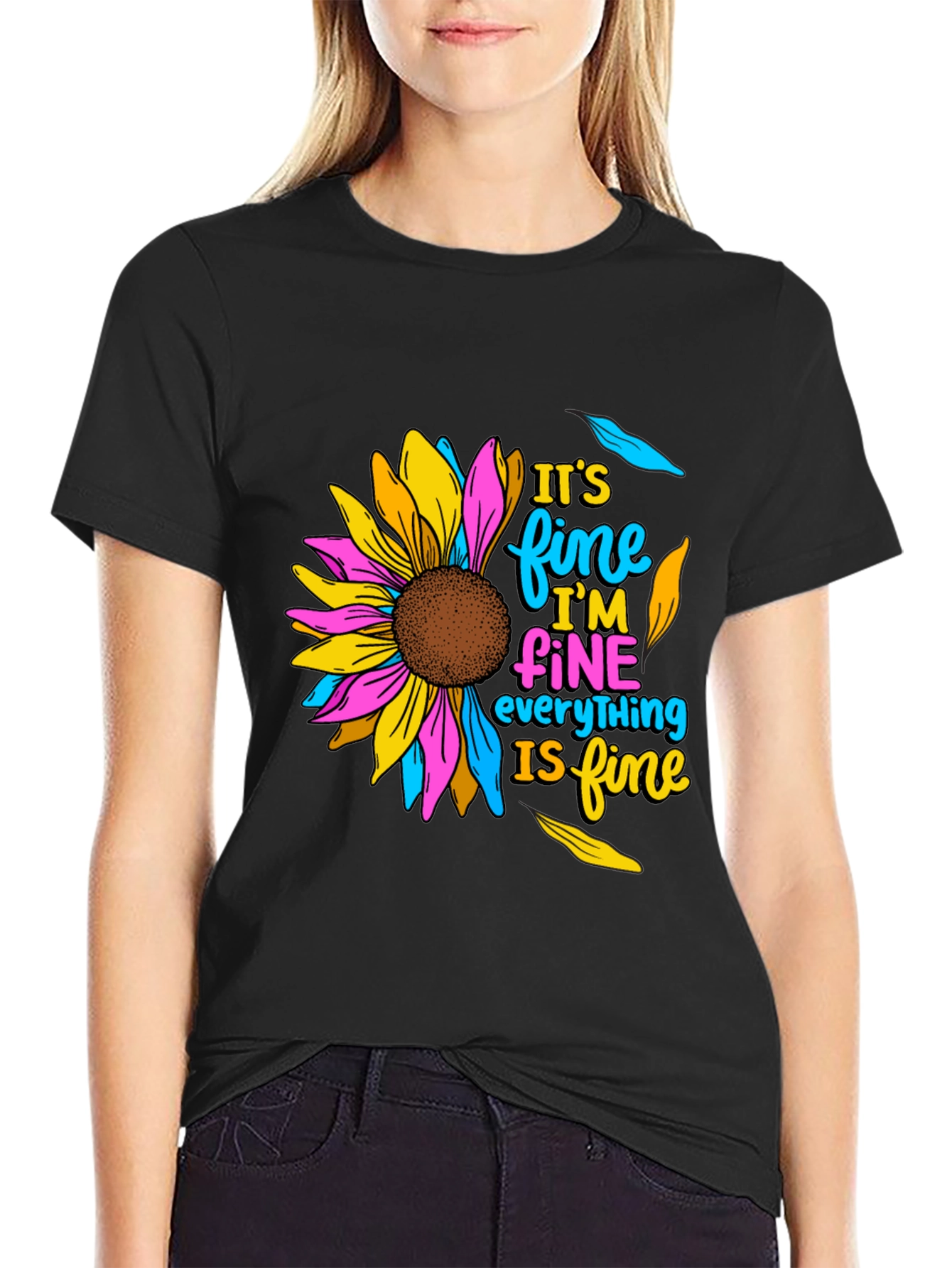 Its Fine Sunflower Graphic T-Shirt