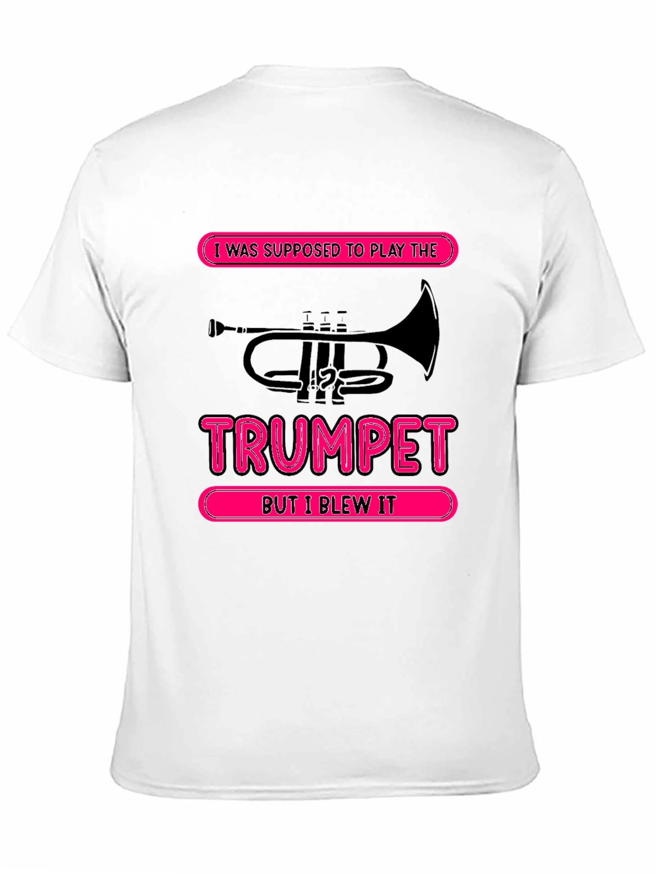 Funny Trumpet Player T-Shirt - I Blew It!