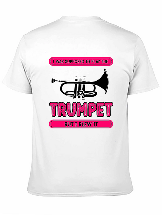 Funny Trumpet Player T-Shirt - I Blew It!