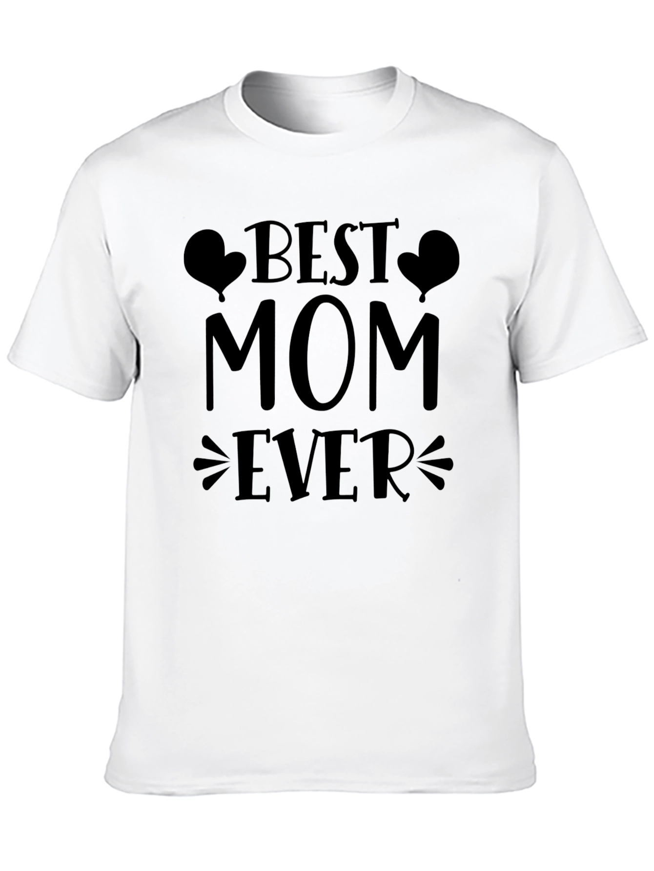 Best Mom Ever T-Shirt - Soft Cotton Tee
