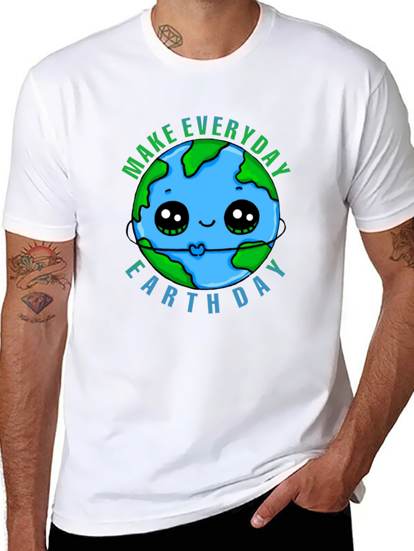 Earth Day T-Shirt - Make Every Day Earth Day!