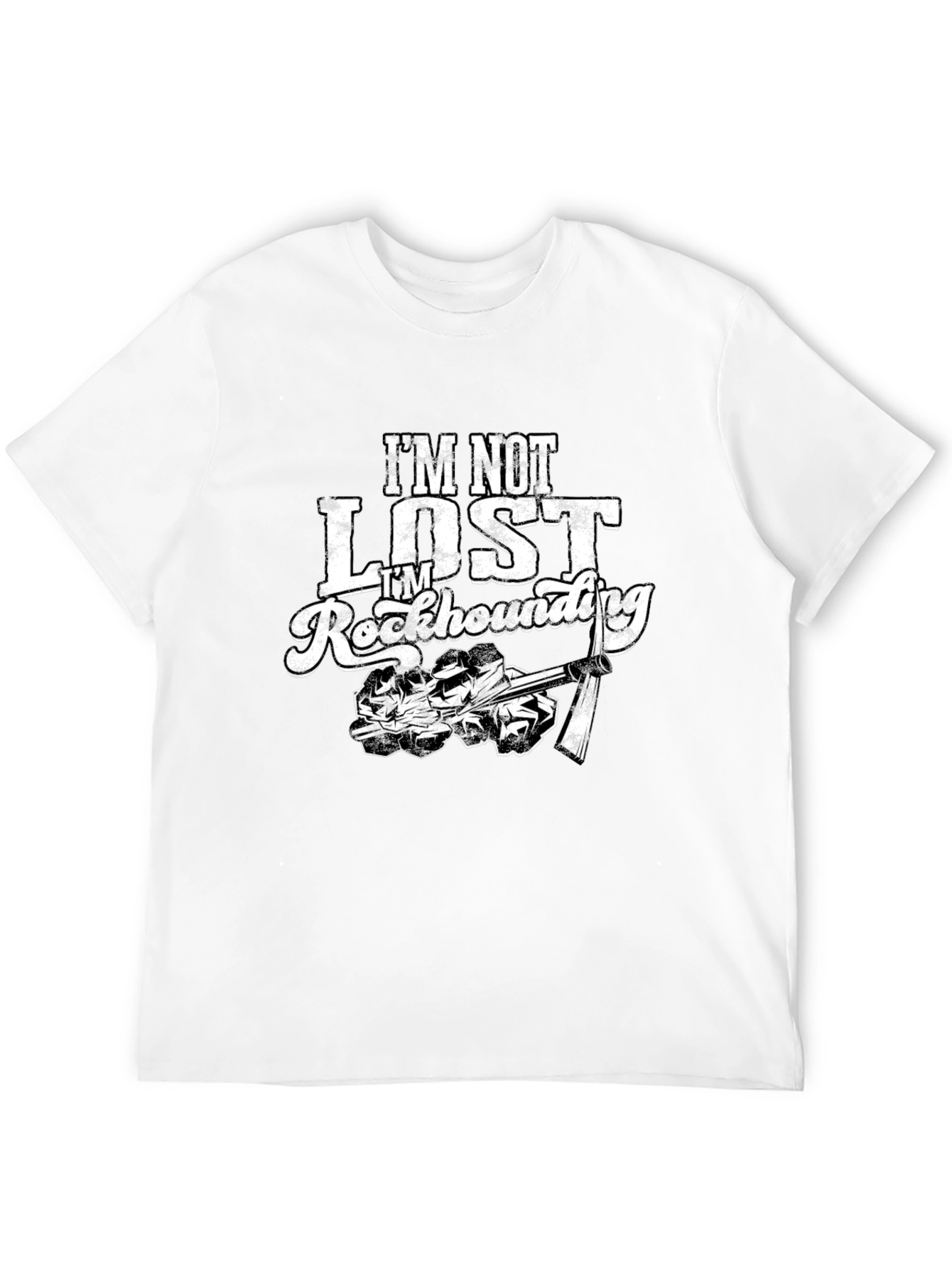 Im Not Lost Im Rockhounding Graphic Tee
