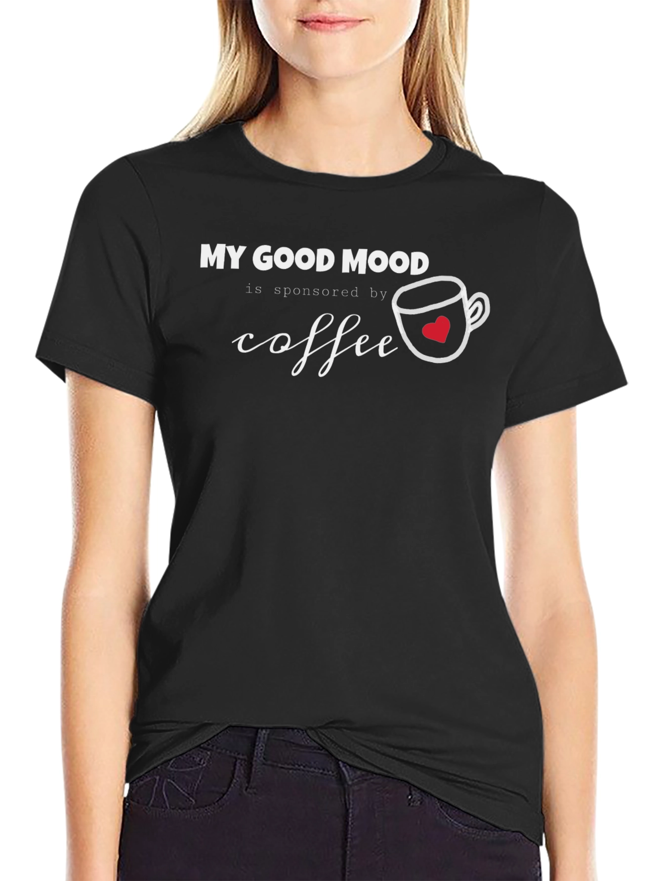 My Good Mood Sponsored by Coffee T-Shirt