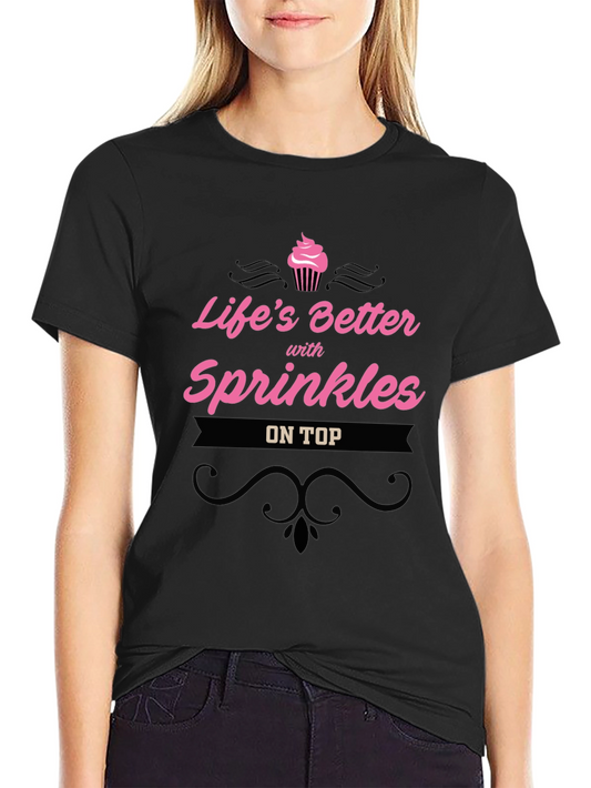 Lifes Better With Sprinkles Black T-Shirt