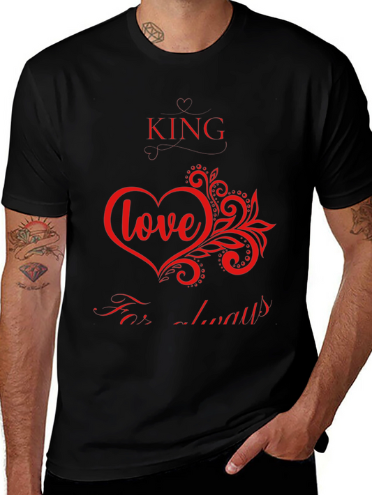 King Love Always Graphic T-Shirt