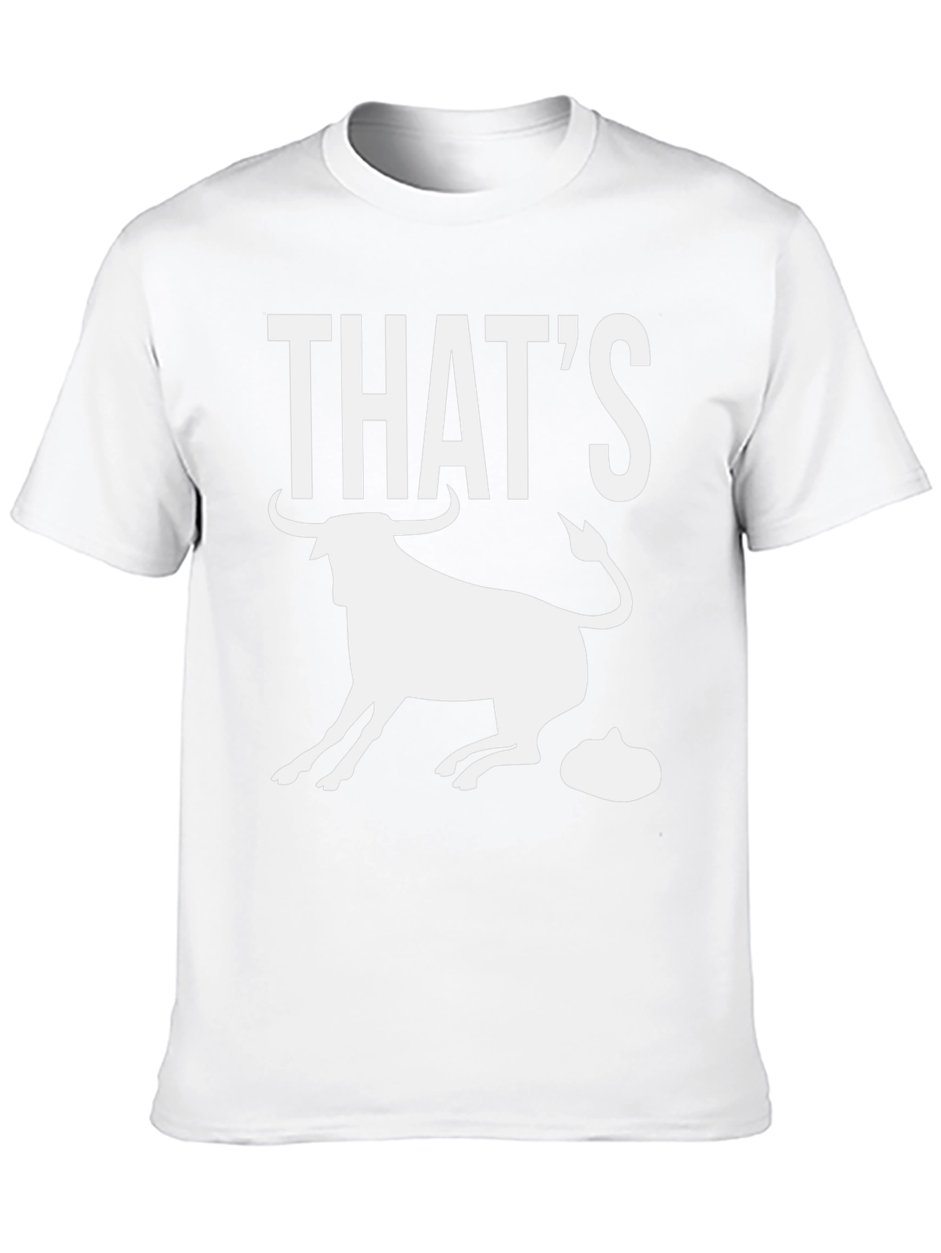Thats Bull Funny Graphic Tee
