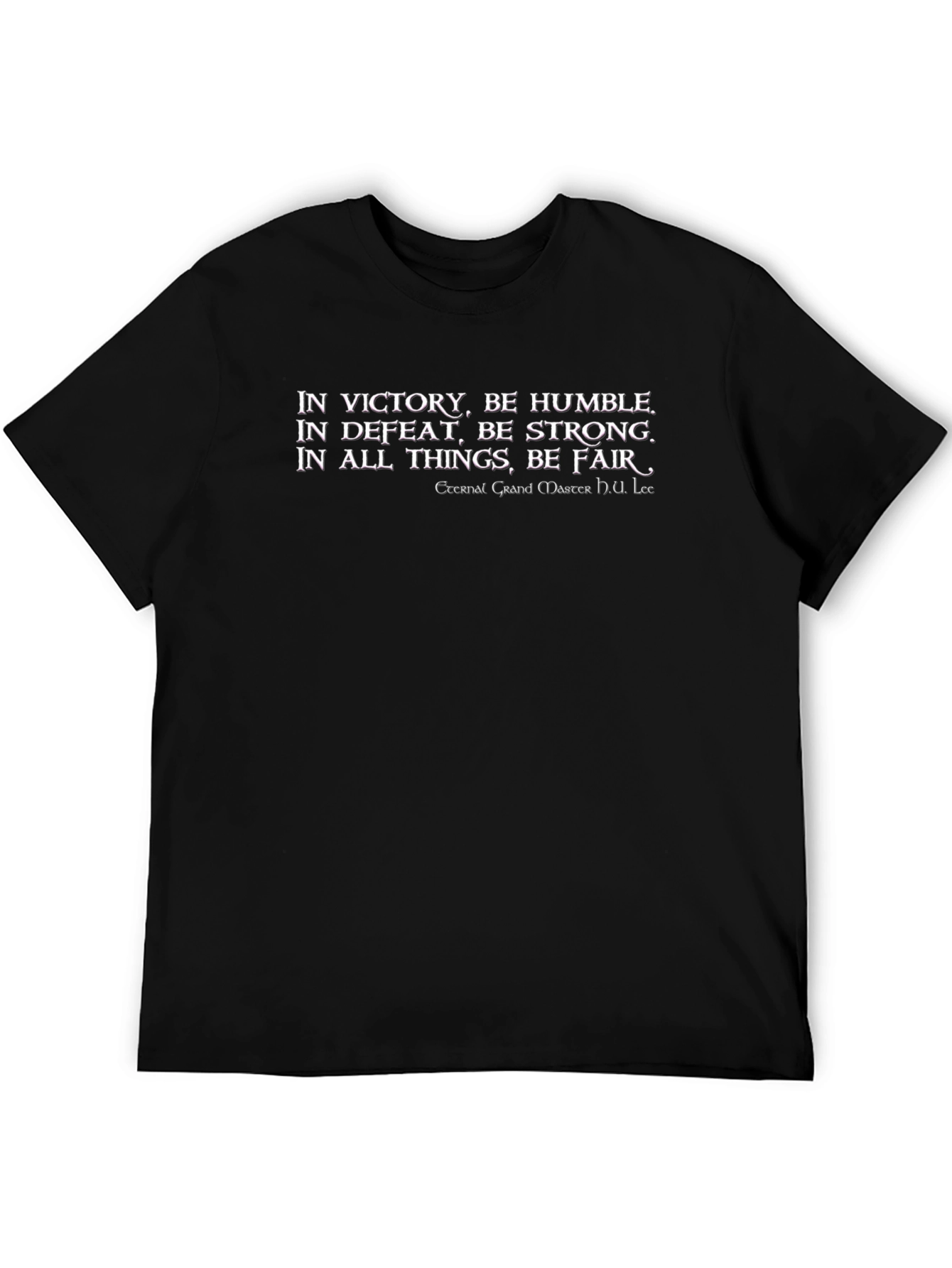 In Victory Be Humble T-Shirt