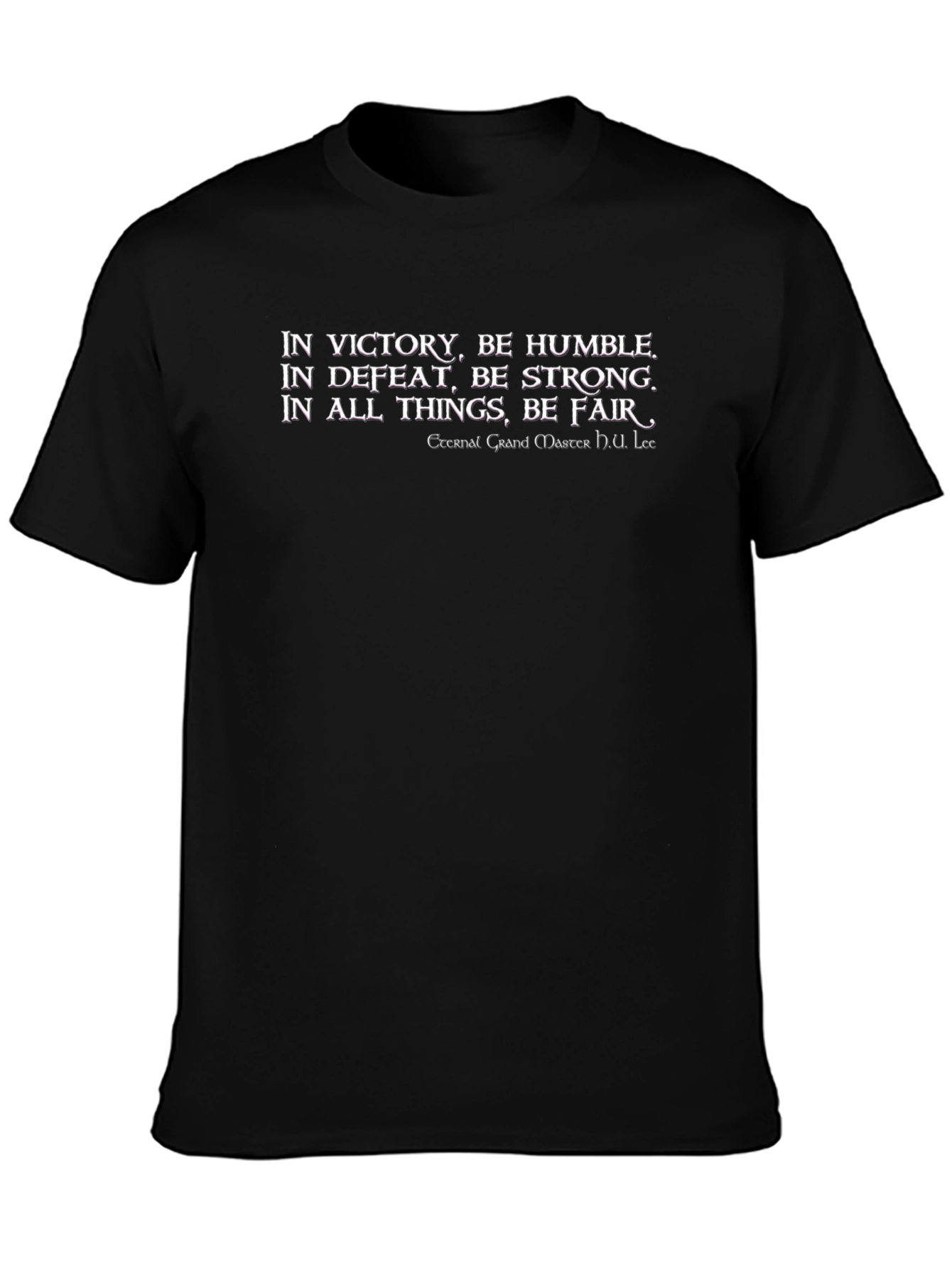 In Victory Be Humble T-Shirt