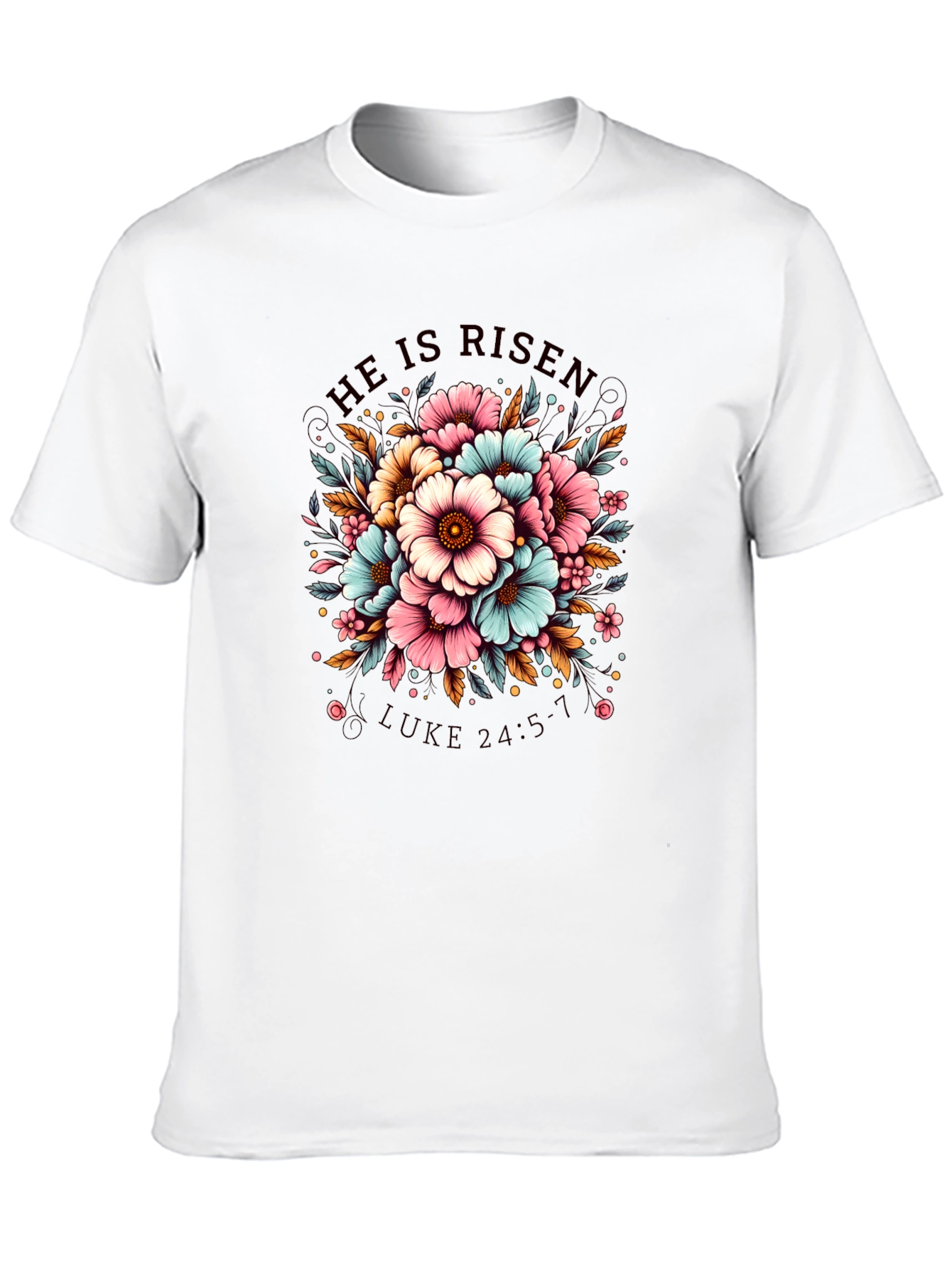 He Is Risen Floral T-Shirt