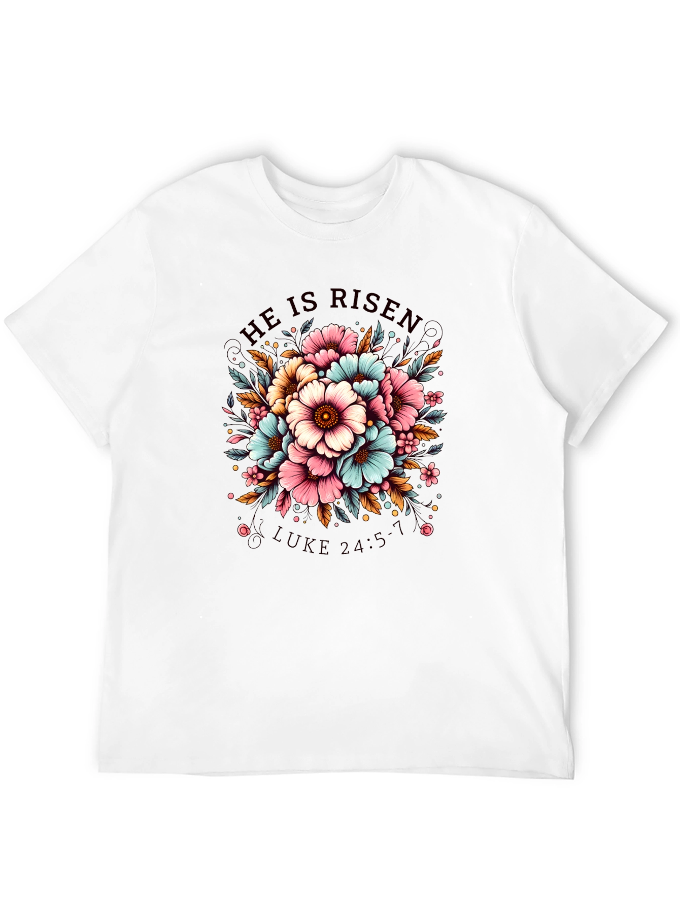He Is Risen Floral T-Shirt