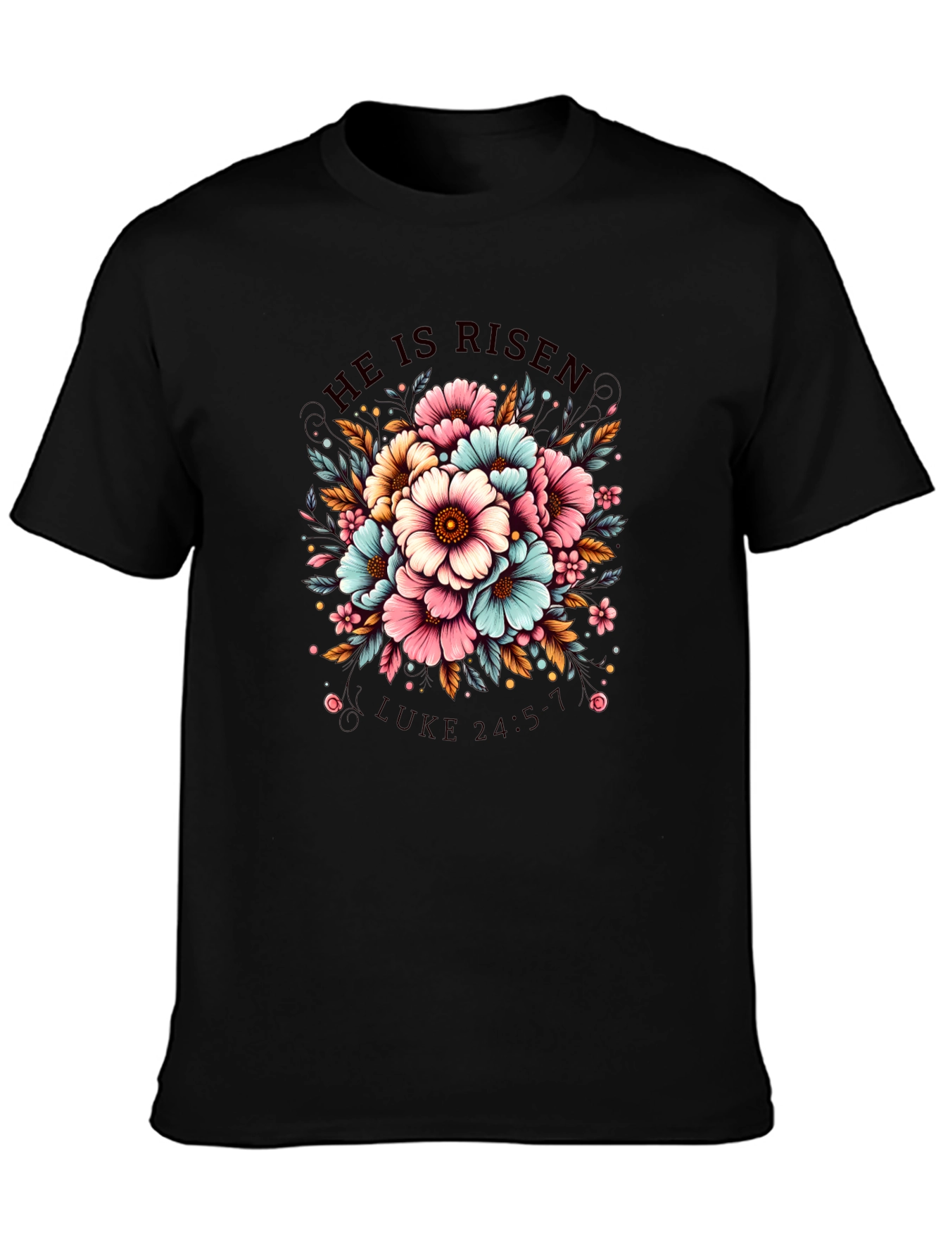 He Is Risen Floral T-Shirt