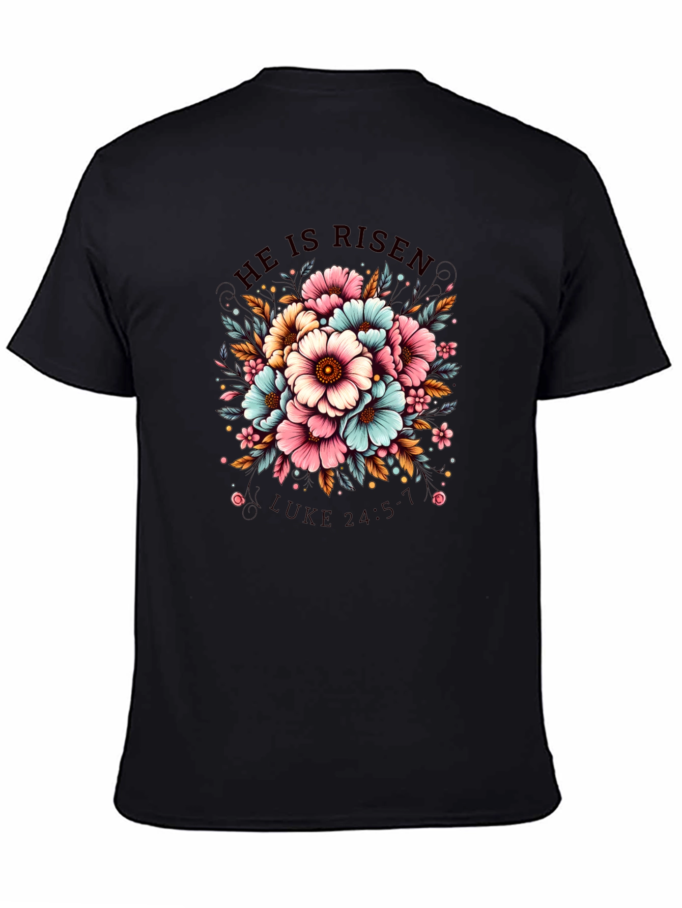 He Is Risen Floral T-Shirt