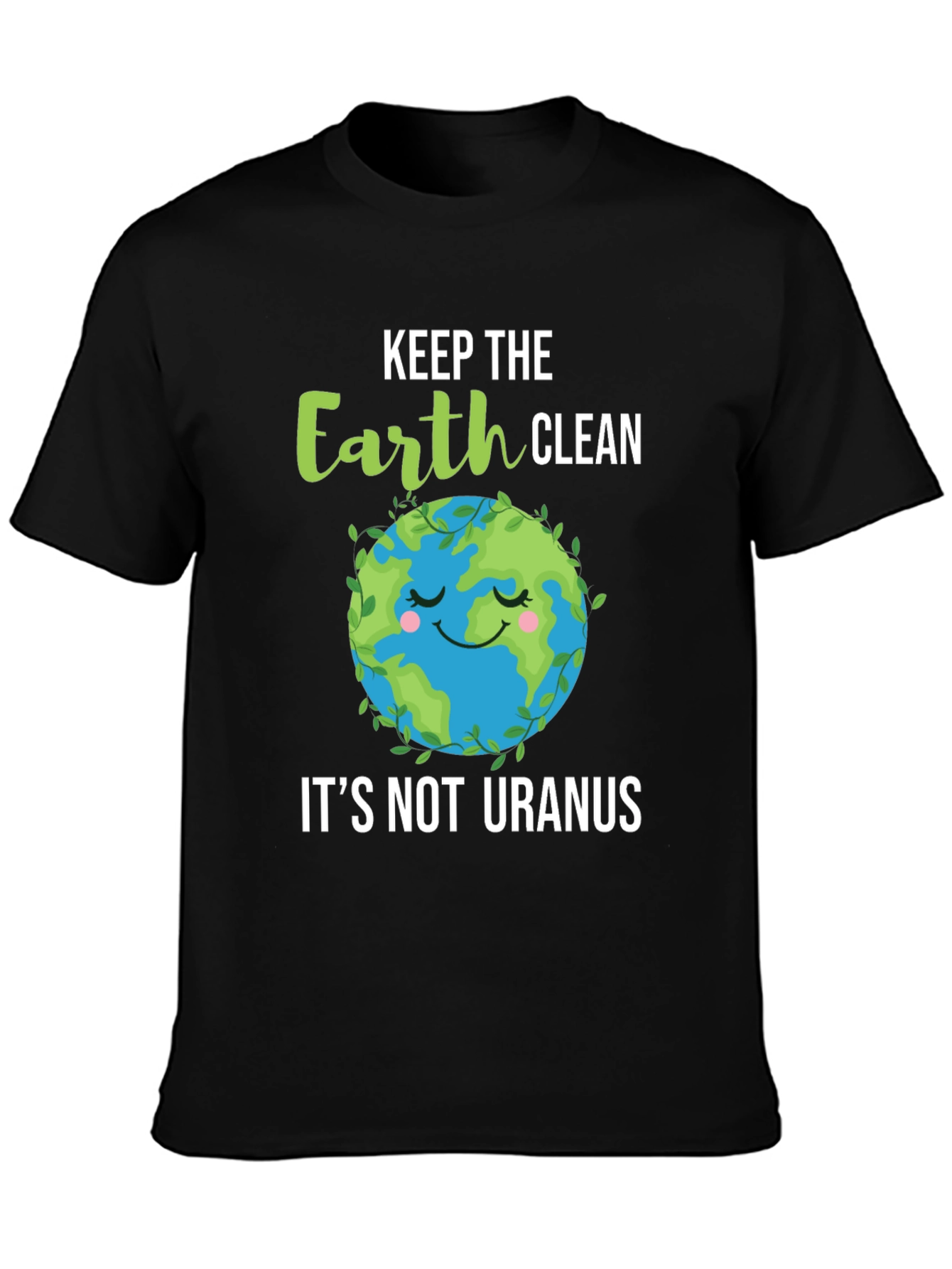 Keep the Earth Clean T-Shirt - Environmental Awareness