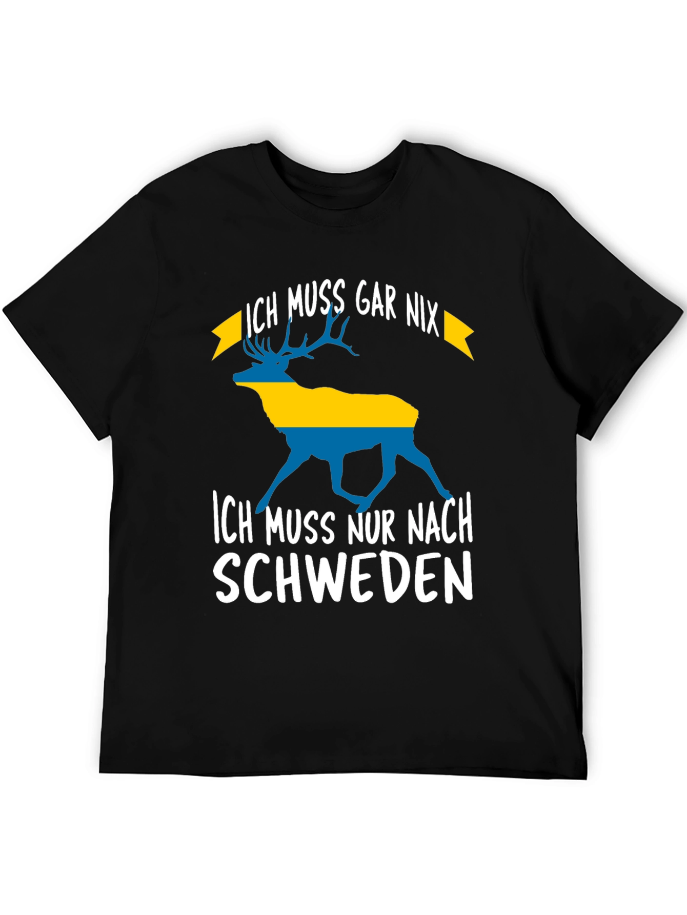 Sweden Graphic T-Shirt - Ich Muss Nur Nach Schweden
