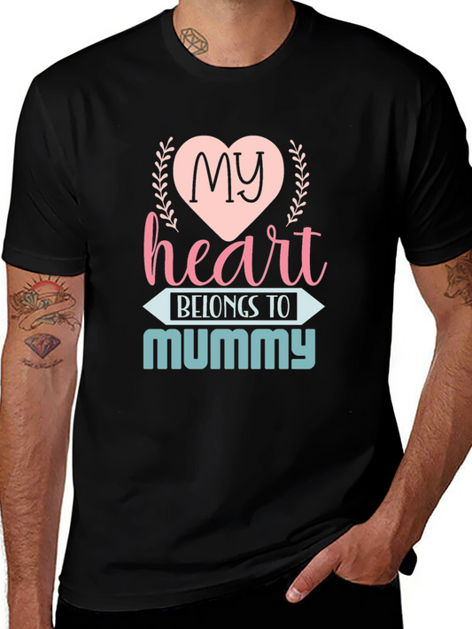 My Heart Belongs to Mummy T-Shirt