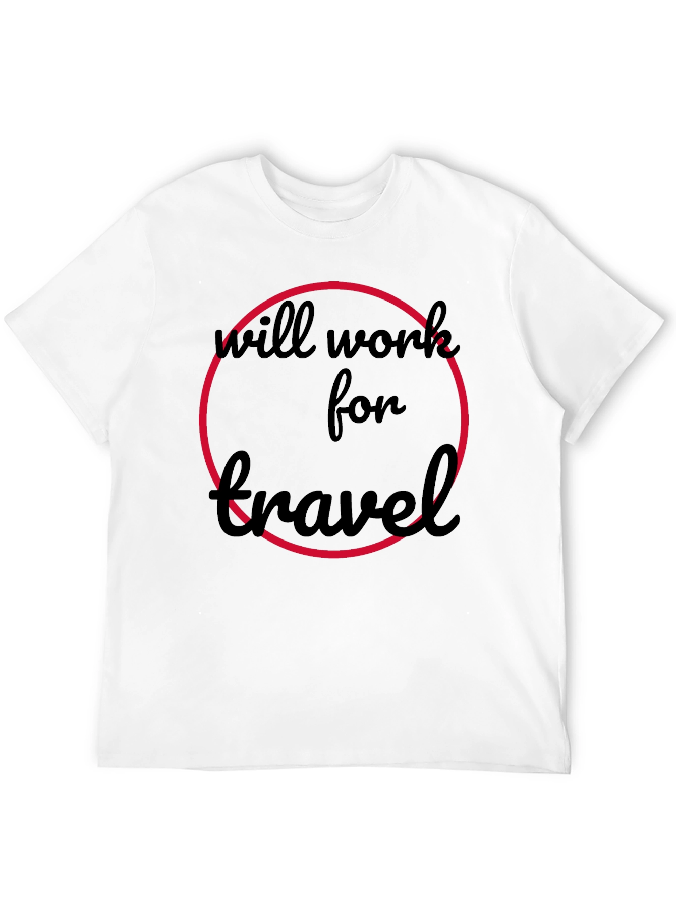 Will Work For Travel Black Tee