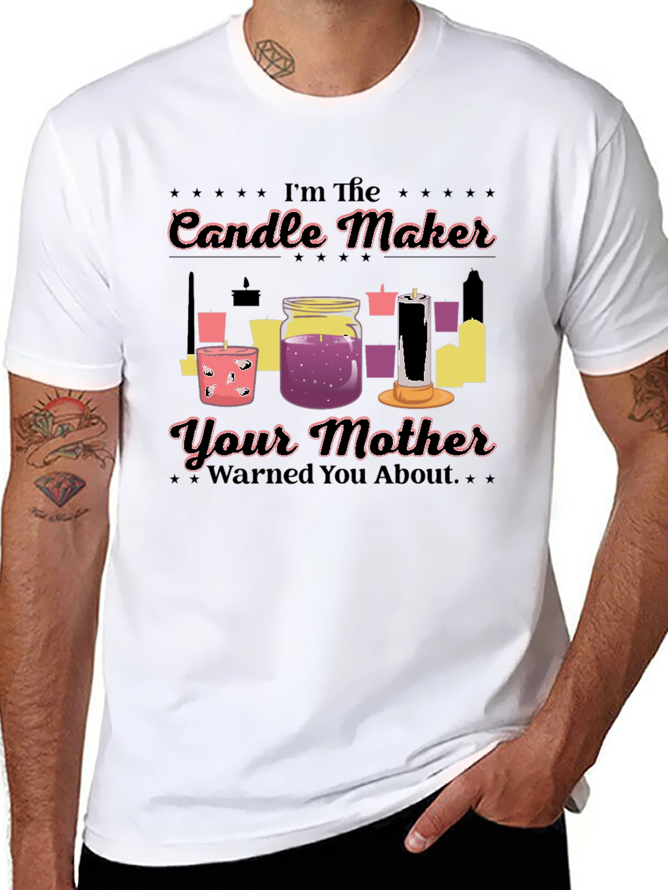 Im The Candle Maker T-Shirt Funny Slogan Tee