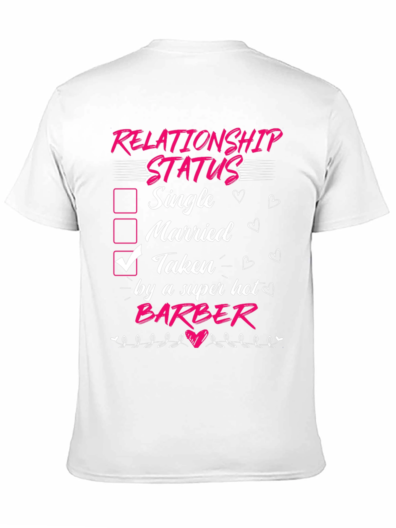 Taken by a Super Hot Barber T-Shirt