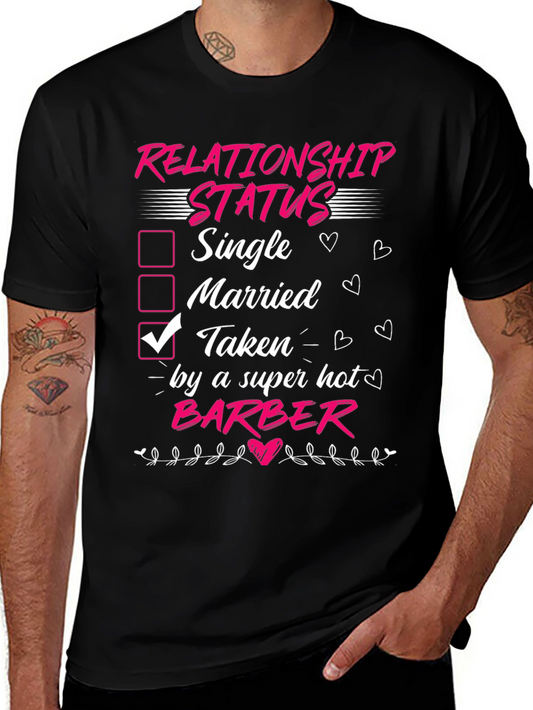 Taken by a Super Hot Barber T-Shirt
