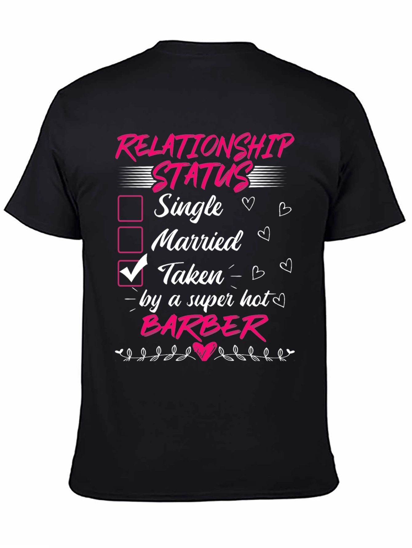 Taken by a Super Hot Barber T-Shirt