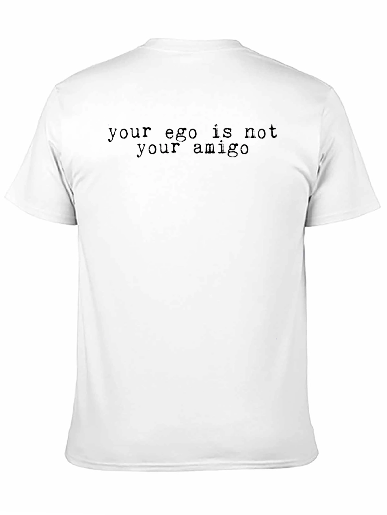 Ego Amigo Tee: Soft Black Slogan T-Shirt