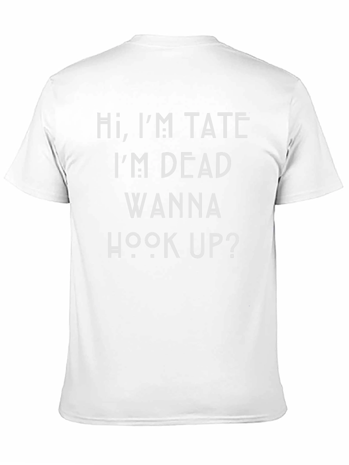 Hi Im Tate T-Shirt Funny Graphic Tee