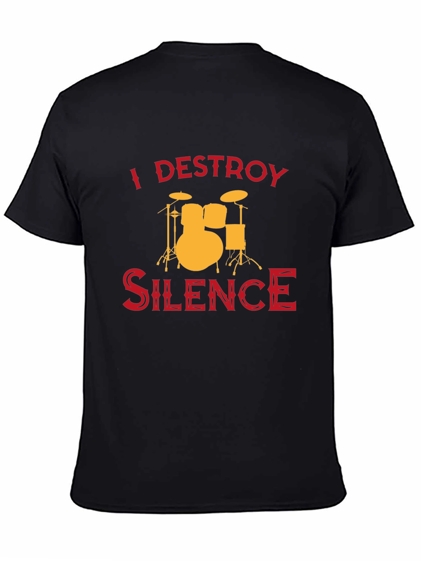 I Destroy Silence Drummer T-Shirt - Music Lover Tee