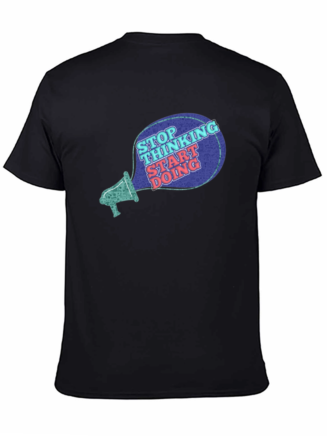 Stop Thinking Start Doing T-Shirt
